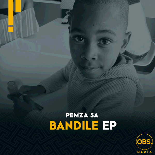 Pemza SA - Bandile EP [OBS279]